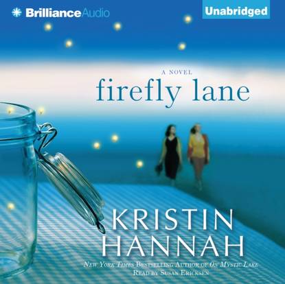 Kristin Hannah — Firefly Lane