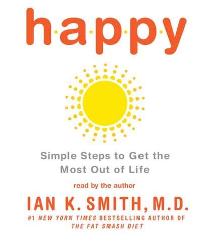 M.D. Ian K. Smith — Happy