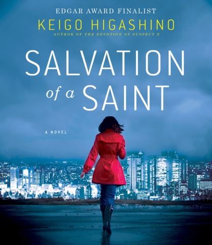 Keigo Higashino — Salvation of a Saint