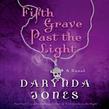 Darynda Jones — Fifth Grave Past the Light