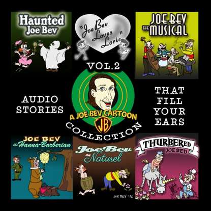 

Joe Bev Cartoon Collection, Volume Two