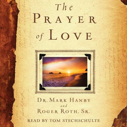 Mark Hanby — Prayer of Love