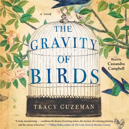 Tracy  Guzeman - Gravity of Birds