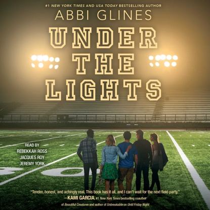 Abbi Glines - Under the Lights