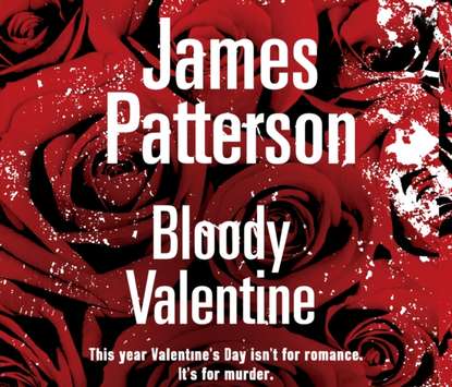 James Patterson — Bloody Valentine