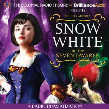 Snow White and the Seven Dwarfs - Brothers Grimm  