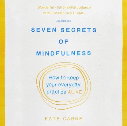 Ксюша Ангел - Seven Secrets of Mindfulness