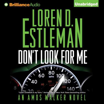 Loren D. Estleman — Don't Look For Me