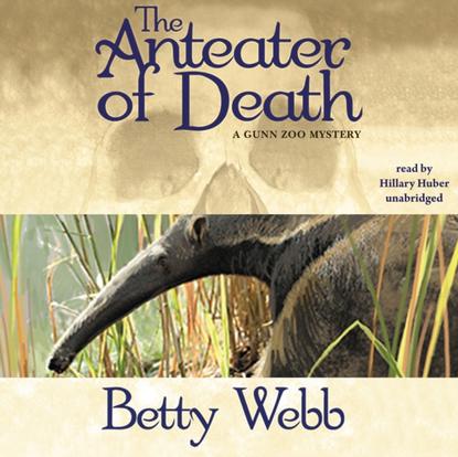 Betty Webb — Anteater of Death