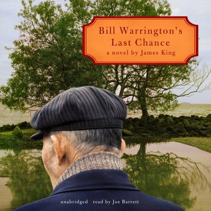 James  King - Bill Warrington's Last Chance