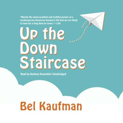 

Up the Down Staircase