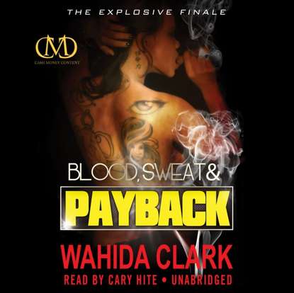 Wahida  Clark - Blood, Sweat, and Payback