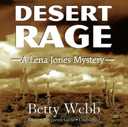 Betty Webb — Desert Rage