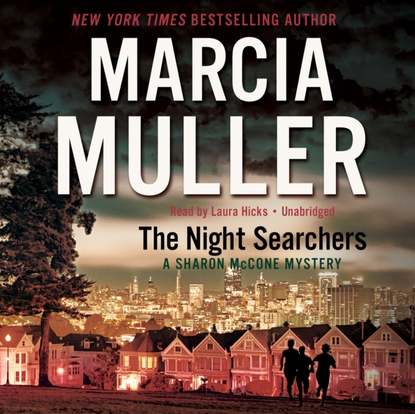 Marcia Muller — Night Searchers