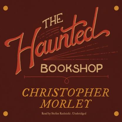 Christopher  Morley - Haunted Bookshop