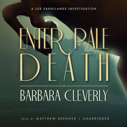 Barbara Cleverly — Enter Pale Death