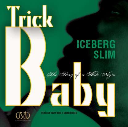 Iceberg Slim - Trick Baby