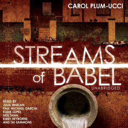 Carol Plum-Ucci — Streams of Babel