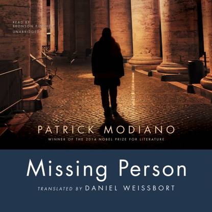 Патрик Модиано - Missing Person