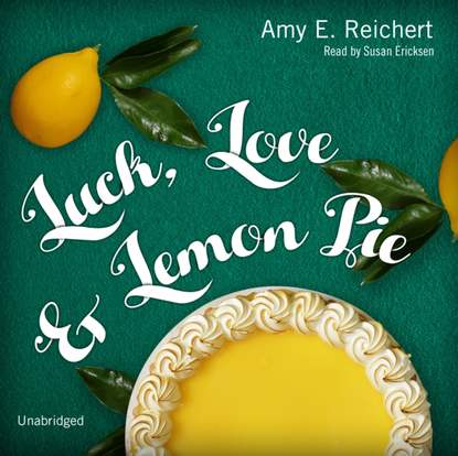 

Luck, Love & Lemon Pie