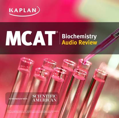 Группа авторов - Kaplan MCAT Biochemistry Audio Review