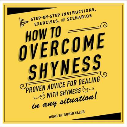 Robin Eller — How to Overcome Shyness