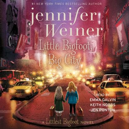 Jennifer Weiner — Little Bigfoot, Big City