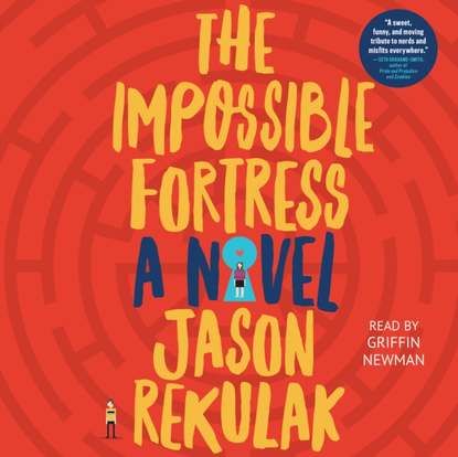 Jason  Rekulak - Impossible Fortress