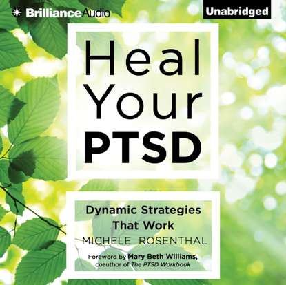 Michele Rosenthal - Heal Your PTSD