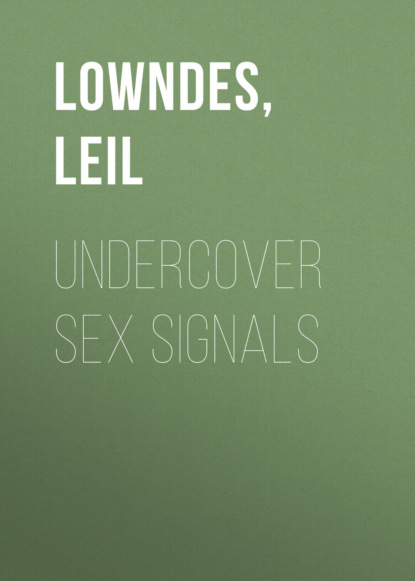 Leil Lowndes — Undercover Sex Signals