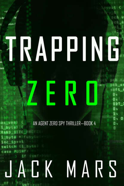 Джек Марс - Trapping Zero