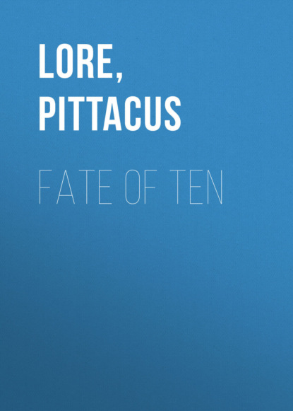 Pittacus Lore — Fate of Ten