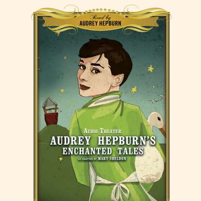 Audrey Hepburn — Audrey Hepburn's Enchanted Tales