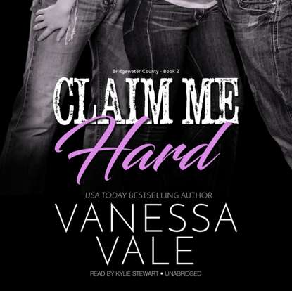 Vanessa Vale - Claim Me Hard