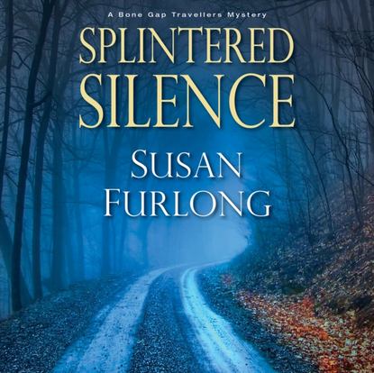 Susan Furlong — Splintered Silence