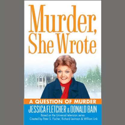 Jessica Fletcher — Question of Murder