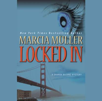 Marcia Muller — Locked In