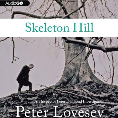 Peter Lovesey — Skeleton Hill