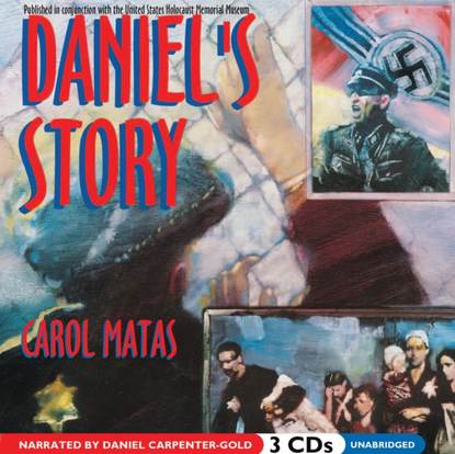 Carol Matas — Daniel's Story