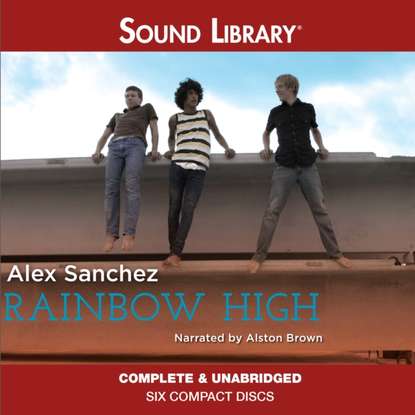 Alex Sanchez - Rainbow High