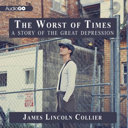 James Lincoln Collier — Worst of Times