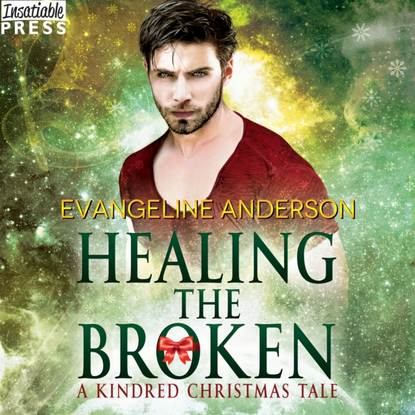 Evangeline Anderson - Healing the Broken