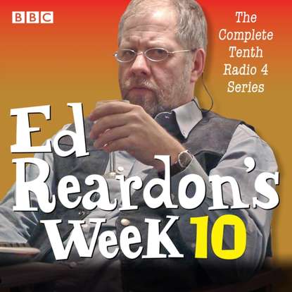 Ксюша Ангел - Ed Reardon's Week: Series 10