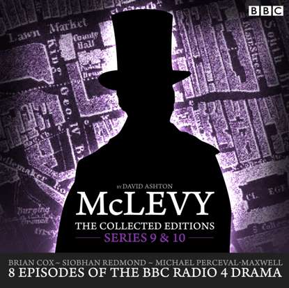 Ксюша Ангел - McLevy: The Collected Editions: Series 9 & 10