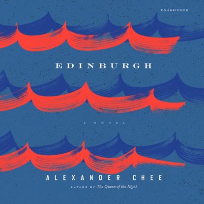 Alexander  Chee - Edinburgh