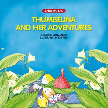 Litta Jacob — Thumbelina and her adventures