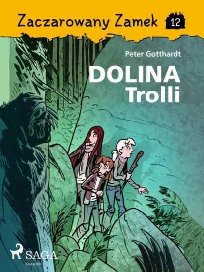 

Zaczarowany Zamek 12 - Dolina Trolli
