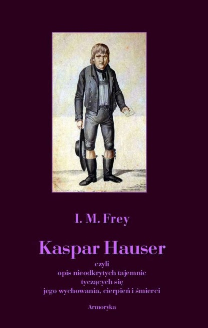 

Kaspar Hauser