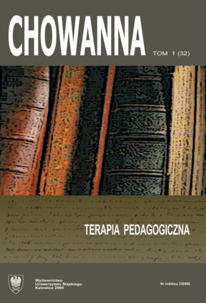 

„Chowanna” 2009, R. 52 (65), T. 1 (32): Terapia pedagogiczna
