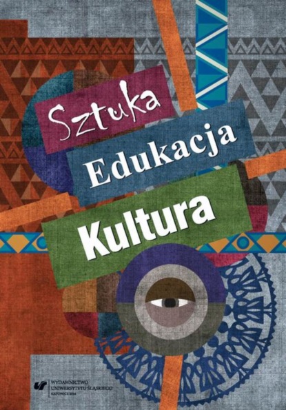 Группа авторов - Sztuka - edukacja - kultura